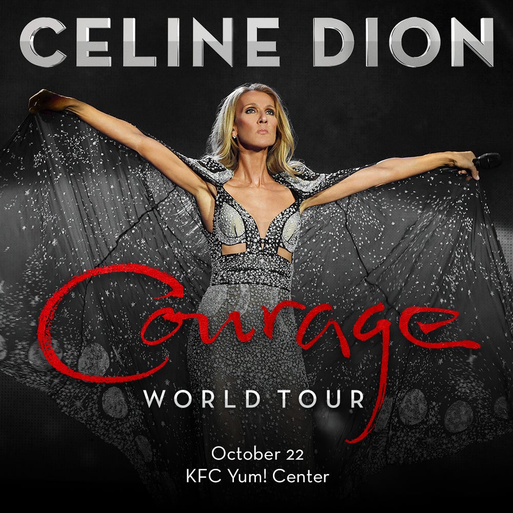 Celine Dion Courage World Tour KFC Yum! Center